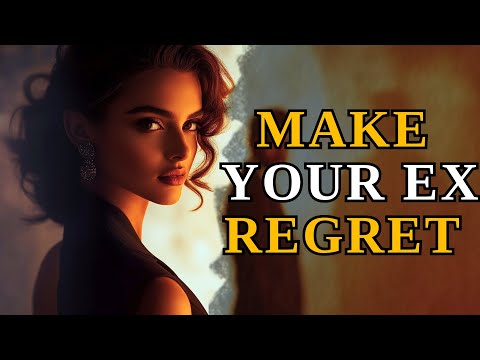 12 Ways To Get Your Ex To Miss You And Regret Losing You| Stoic Wisdom