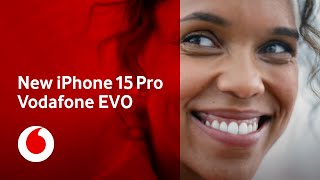 New iPhone 15 Pro | Vodafone EVO | Vodafone UK