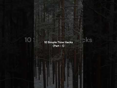 10 Simple Time Hacks (Part - 1) #timemanagement #selfimprovement  #increaseyourcourage #motivation