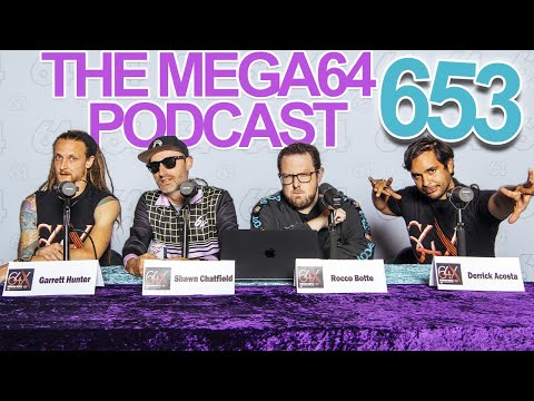 Mega64 Podcast 653 - Live From The 64X Stage