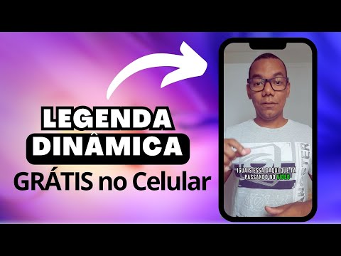 COMO CRIAR LEGENDA DINÂMICA GRÁTIS pelo CELULAR | APLICATIVO GRATUITO PARA LEGENDAS AUTOMÁTICAS