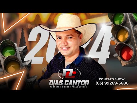 CD Novo DIAS CANTOR PROMOCIONAL 2024 - Músicas Novas / Sucesso Novo 2024 - CD ATUALIZADO