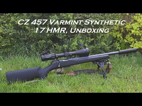 CZ 457 Varmint Synthetic 17 HMR, UNBOXING and first thoughts on this superb rimfire