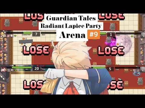 【ガーディアンテイルズ ガデテル /Guardian Tales Arena】レディアントラピスでアリーナ！#9【Radiant Lapice】