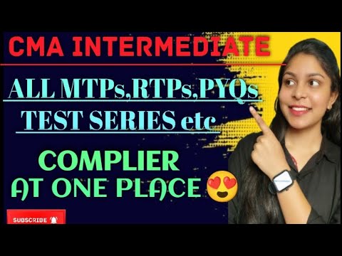 CMA INTERMEDIATE DATESHEET RELEASED🥲 Confused about MTPs,RTPs,PYQs,TEST SERIES etc🤔,solution is here