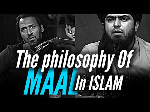 The Philosophy of "MAAL" in Islam