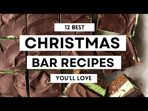 12 Best CHRISTMAS BAR RECIPES and Ideas You'll Love #christmas #christmasdessertideas #christmas2024