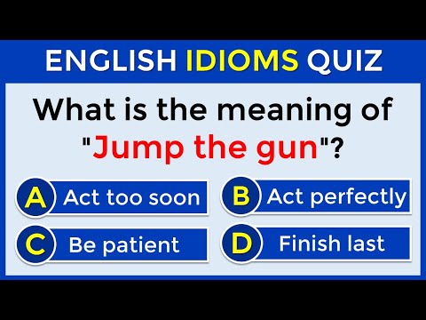 English Idioms Quiz | CAN YOU SCORE 30/30? #challenge 71