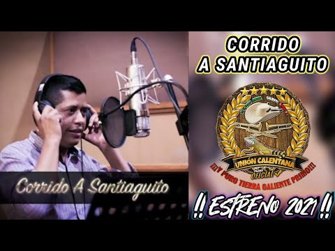 Corrido A Santiaguito / Omar Gabriel / ¡¡¡Estreno 2021!!!