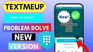 How To Solve TextmeUp Create Account Problem in 2022 | Textme Up All Problem Fix