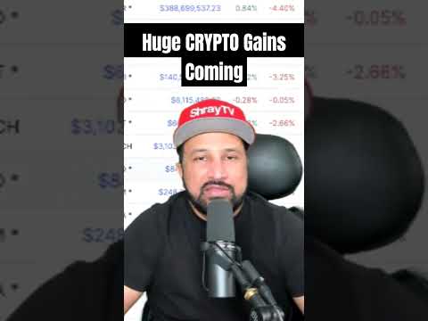 Huge Crypto Gains Coming