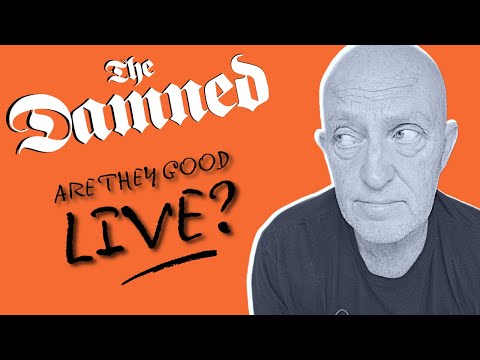 The Damned - Are They Any Good Live? ... Gig Review