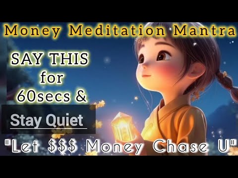 SAY this Money MANTRA for 60 secs Daily| But DON'T TELL Anyone | Watch MONEY MAGIC!