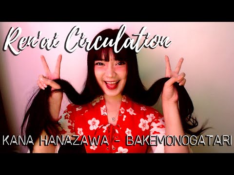 REN'AI CIRCULATION | Kana Hanazawa | Bakemonogatari OP | Cover by Sachi