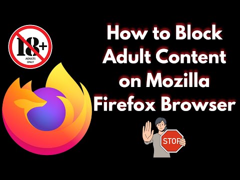 How To Block Adult Content on Firefox Browser | Block Adult Sites in Mozilla Firefox