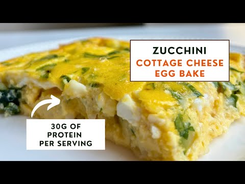 HIGH PROTEIN Easy Lunch Zucchini Cottage Cheese Egg Bake