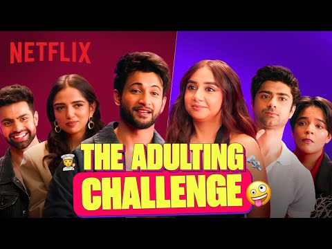 THE ADULTING CHALLENGE Ft. Mismatched Cast | Prajakta Koli, Rohit Saraf | Mismatched: Season 3