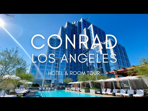 Conrad Los Angeles | Hotel and Room Tour