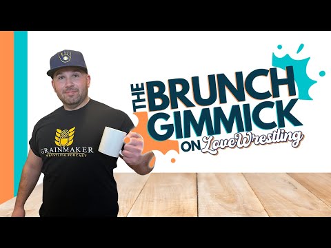 This Week in Wrestling & More! ⎸ The Brunch Gimmick [November 10, 2024]