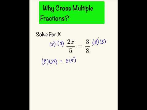 Why Do You Cross Multiply Fractions?  #maths #algebra #mathproblem