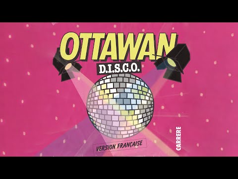 Ottawan - D.I.S.C.O (French Version) [Official Audio]