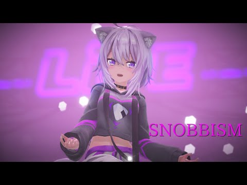 【MMDホロライブ】猫又おかゆ/SNOBBISM【2k60fps】