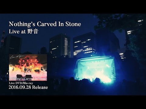 Nothing's Carved In Stone LIVE DVD＆Blu-ray『Live at 野音』Trailer