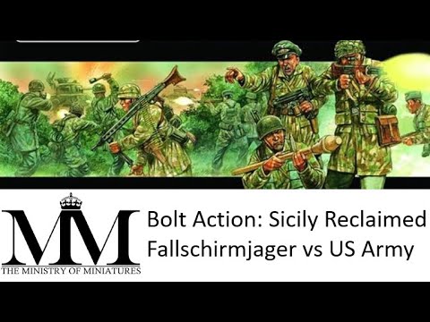 40 Bolt Action Battle Report: Sicily Reclaimed, Fallschirmjager vs US Army