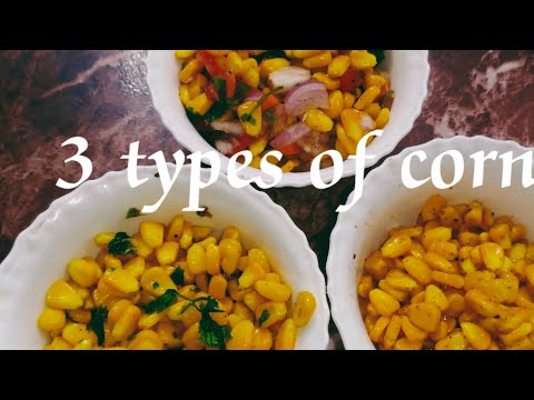 3 Different types of corn recipes.#vegcorn#masalacornrecipe #plaincorn.