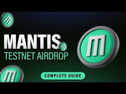 Mantis Testnet Potential Airdrop Guide - Become Eligible For Mantis L2 Airdrop