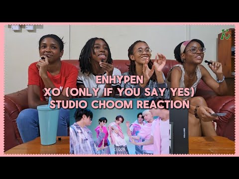 #ENHYPEN 'XO (ONLY IF YOU SAY YES)' STUDIO CHOOM REACTION