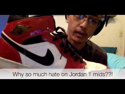 Ohwowryanwtf's Rants:  Why is there so much hate towards Jordan 1 mid???!