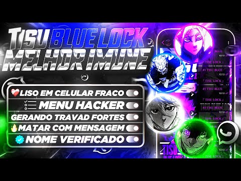 🔥 [ LINK DIRETO!! ] 🥵 MELHOR WHATSAPP IMUNE SECUNDÁRIO E PRIMÁRIO ATUALIZADO ANTBAN TISU BLUE LOCK