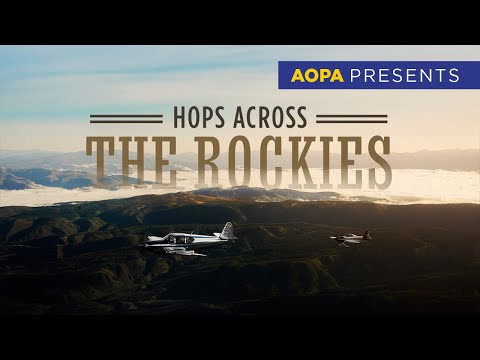 Hops across the Rockies | AOPA Presents Ep. 2