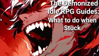 Progress Even When Stuck! - The Demonized Idle RPG Guide