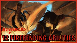 12 Advanced Firebending Abilities (Avatar)