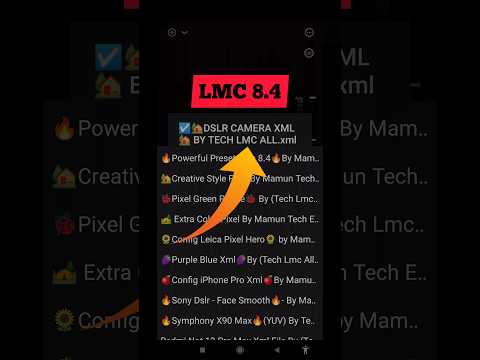 Gcam Lmc 8.4 R18 👑 Lmc 8.4 Config File Download | Lmc 8.4 Camera #lmc #photography #gcam