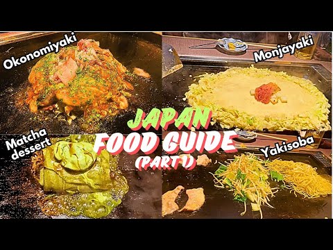 JAPAN FOOD GUIDE| Monjayaki, Okonomiyaki, Yakisoba, Teppanyaki dishes