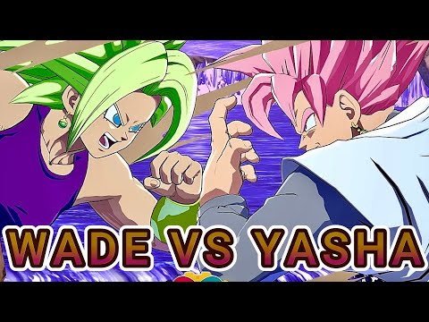 WADE VS YASHA [Dragon Ball FighterZ]