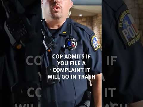 COP ADMITS IF YOU FILE A COMPLAINT IT WILL GO IN THE TRASH FLOWER MOUND TX #cops #corruption