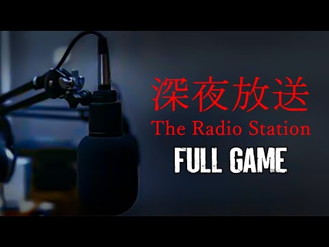 The Radio Station | 深夜放送 Full Game Walkthrough Gameplay l PC (no commentary)