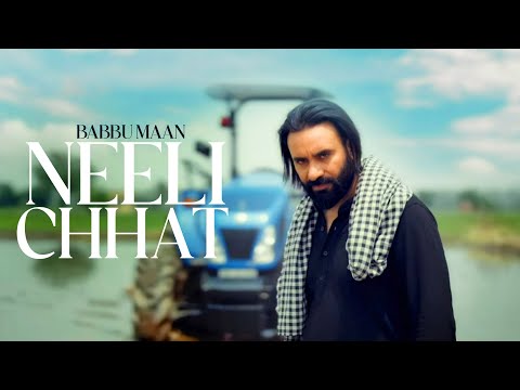 Babbu Maan - NEELI CHHAT | Official Teaser | New Punjabi Song 2024