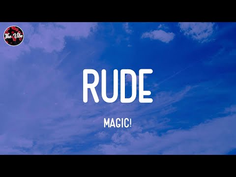 Magic! - Rude (Lyrics)