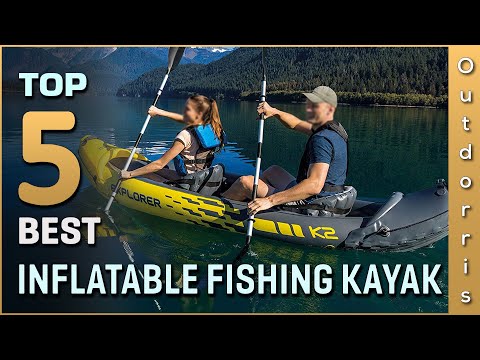 Top 5 Best Inflatable Fishing Kayaks Review in 2023