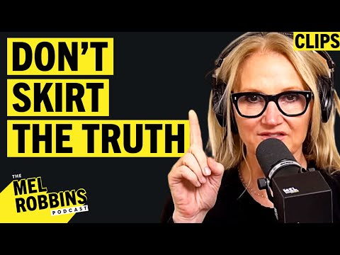 If You Find It Hard Telling People The Truth, WATCH THIS! | Mel Robbins Clips