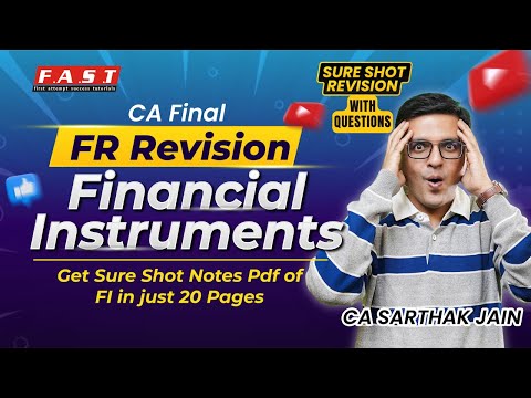 CA Final FR Sure Shot Revision with Qs | Full Financial Instruments | CA Sarthak Jain