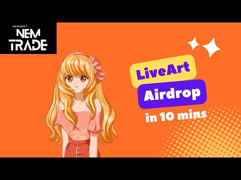 LiveArt Airdrop Full Guide