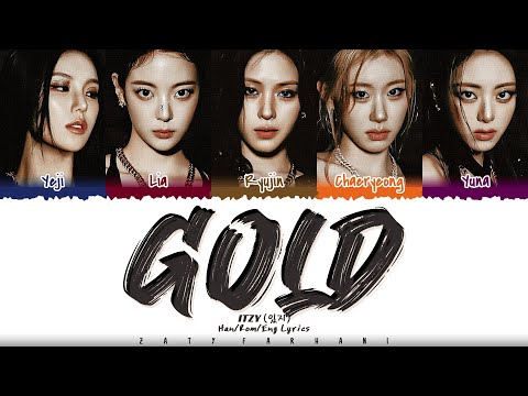 ITZY (있지) - 'GOLD' Lyrics [Color Coded_Han_Rom_Eng]