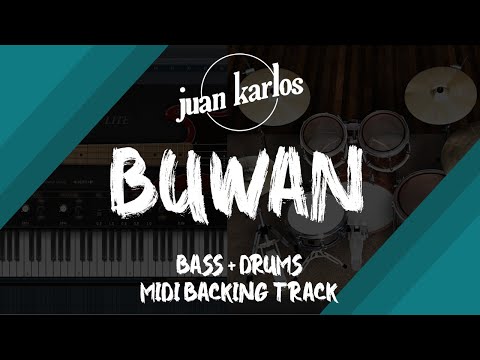 juan karlos - Buwan | Bass + Drums MIDI Backing Track