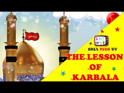 THE LESSON OF KARBALA | MUHARRAM | SHIA KIDS |AZADARI